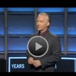 bill maher 150x150 A hole poked into hell...23,000 feet below the ocean